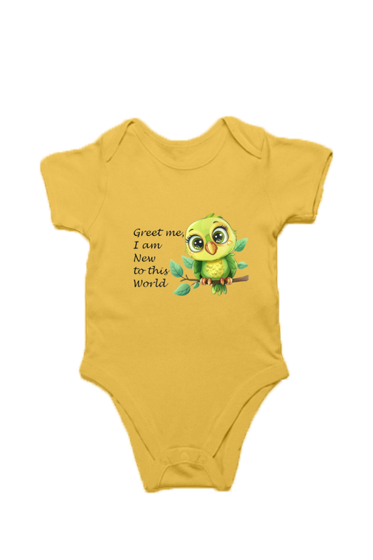 Cute baby Romper Greet me, I am new to this world